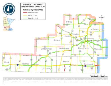 DISTRICT 7 - MANKATO 2013 PAVEMENT CONDITION Ride Quality Index (RQI) 67 