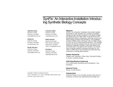 SynFlo: An Interactive lnstallation Introducing Synthetic Biology Concepts Kimberly Chang Consuelo Valdes  Wellesley College