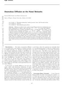 epl draft  arXiv:0802.2757v2 [cond-mat.stat-mech] 15 Sep 2008 Anomalous Diffusion on the Hanoi Networks Stefan Boettcher and Bruno Gonc