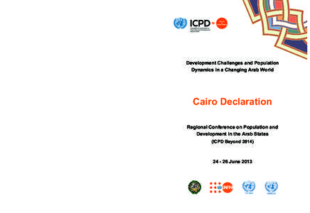 Development Challenges and Population Dynamics in a Changing Arab World Cairo Declaration Regional Conference on Population and Development in the Arab States