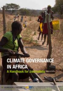 1  CLIMATE GOVERNANCE IN AFRICA A Handbook for Journalists