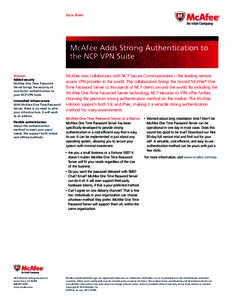 Data Sheet  McAfee Adds Strong Authentication to the NCP VPN Suite Features Added security