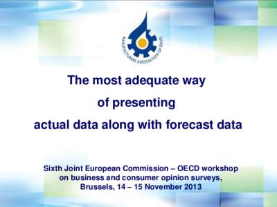 The most adequate way  of presenting actual data along with forecast data  1