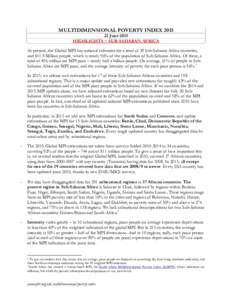 MULTIDIMENSIONAL POVERTY INDEXJune 2015 HIGHLIGHTS ~ SUB-SAHARAN AFRICA At present, the Global MPI has national estimates for a total of 39 Sub-Saharan Africa countries, andMillion people, which is nearly