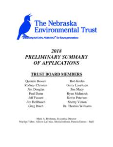 2018 PRELIMINARY SUMMARY OF APPLICATIONS TRUST BOARD MEMBERS Quentin Bowen Rodney Christen