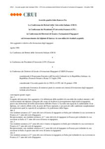 CRUI – Accordo quadro italo-francese CRUI – CPU e la conferenza dei Direttori di Scuole e Formazioni di Ingegneri – 24 aprileAccordo quadro italo-francese fra La Conferenza dei Rettori delle Università Ital