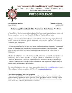 2221 1½ Mile Road ● Fulton, MI[removed]PRESS RELEASE For Immediate Release: June 13, 2012