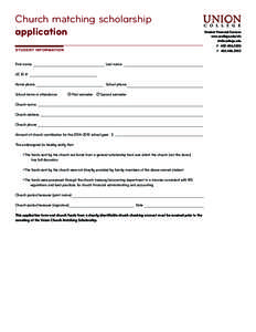 Church matching scholarship application STUDENT INFORMATION First name										Last name UC ID #