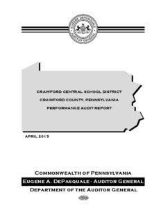 CRAWFORD CENTRAL SCHOOL DISTRICT CRAWFORD COUNTY, PENNSYLVANIA PERFORMANCE AUDIT REPORT