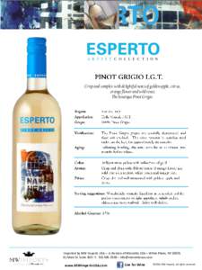 Crisp and complex with delightful notes of golden apple, citrus, orange flower and wild roses. The boutique Pinot Grigio. Imported by MW Imports USA – A division of Mionetto USA – White Plains, NYMain St. S
