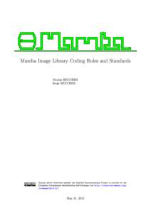 Mamba Image Library Coding Rules and Standards Nicolas BEUCHER Serge BEUCHER Except where otherwise