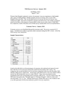 WSH Recovery Surveys: January 2011 Jeff Phillips, Ph.D. March 7, 2011 Western State Hospital conducted a survey of consumers’ recovery experiences at the hospital and a survey of staff members’ attitudes towards reco