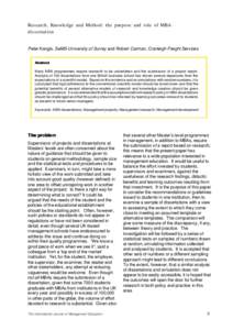 Research, Knowledge and Method: the purpose and role of MBA dissertation Peter Kangis, SeMS-University of Surrey and Robert Carman, Cranleigh Freight Services