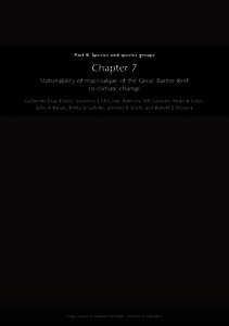 Part II: Species and species groups  Chapter 7 Vulnerability of macroalgae of the Great Barrier Reef to climate change Guillermo Diaz-Pulido, Laurence J McCook, Anthony WD Larkum, Heike K Lotze,