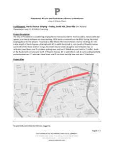 Staff Report: Harris Avenue Striping – Valley, Smith Hill, Olneyville (For Action) Presented at June 15, 2016 BPAC meeting Project Description The City of Providence is considering striping Harris Avenue in order to im