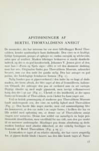 A F S T Ø B N I N G E R AF BER T EL THORVALDSENS ANSIGT De mennesker, der har interesse for vor store billedhugger Bertel T h o r­ valdsen, kender sandsynligvis hans dødsmaske. Den viser os et kraftigt, fyldigt fysiog