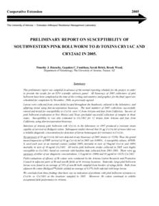 Preliminary Report on Susceptibilityof Southwestern Pink Bollworm to Bt Toxins Cry1Ac and Cry2Ab2 in 2005