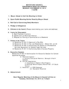 MAYOR AND COUNCIL CONFERENCE MEETING AGENDA MONDAY, NOVEMBER 10, 2014 7:30PM  1. Mayor Alessi to Call the Meeting to Order