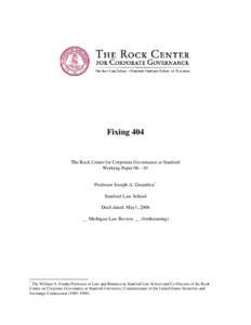 Fixing 404  The Rock Center for Corporate Governance at Stanford Working Paper 06 – 01 Professor Joseph A. Grundfest * Stanford Law School