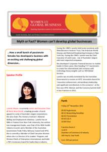 Myth or Fact? Women can’t develop global businesses …How a small bunch of passionate females has developed a business with an exciting and challenging global dimension…