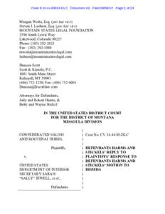 Case 9:14-cv[removed]DLC Document 69 Filed[removed]Page 1 of 24  Maegan Woita, Esq. (pro hac vice) Steven J. Lechner, Esq. (pro hac vice) MOUNTAIN STATES LEGAL FOUNDATION 2596 South Lewis Way