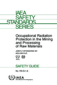 IAEA SAFETY STANDARDS SERIES Occupational Radiation Protection in the Mining