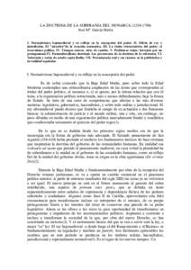 LA DOCTRINA DE LA SOBERANIA DEL MONARCAJosé Mª. García Marín I. Normativismo bajomedieval y su reflejo en la concepción del poder. II. Oficio de rey y jurisdicción. El 