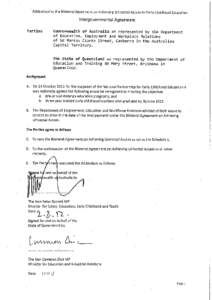 Addendum to the Bilateral Agreement on Achieving Universal Access to Early Childhood Education  Intergovernmental Agreement Parties  Commonwealth of Australia as represented by the Department
