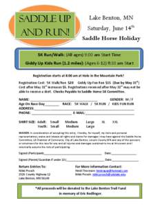 SADDLE UP AND RUN! Lake Benton, MN Saturday, June 14th Saddle Horse Holiday