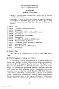 5 GCA GOVERNMENT OPERATIONS CH. 58A - Ma Kåhat Act of 2008 CHAPTER 58A Ma Kåhat Act of 2008 SOURCE: This entire chapter was added by P.L[removed]:2 (Oct. 10, 2008) and