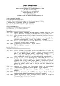 Donaldi Sukma Permana Graduate Research Associate School of Earth Sciences and Byrd Polar Research Center The Ohio State University 283 Scott Hall; 1090 Carmack Road Columbus, Ohio, US