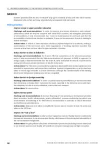 I.2.  PROGRESS IN RESPONDING TO THE 2005 POLICY PRIORITIES: COUNTRY NOTES MEXICO Economic growth has been too slow to reduce the large gap in standards of living with other OECD countries.