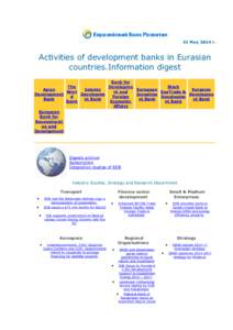 31 May 2014 г.  Activities of development banks in Eurasian countries.Information digest Bank for The