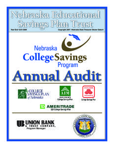 Nebraska Educational Savings Plan Trust Year End[removed]Copyright 2007 | Nebraska State Treasurer Shane Osborn