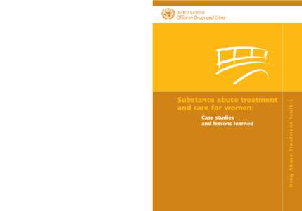 Chemistry / Drug control law / Drug rehabilitation / Public health / Drug policy / Illegal drug trade / United Nations Office on Drugs and Crime / Substance dependence / Methadone / Ethics / Psychiatry / Substance abuse