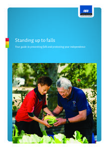 Standing up to falls Your guide to preventing falls and protecting your independence[removed]ACC2383-Pr03.indd[removed]:47