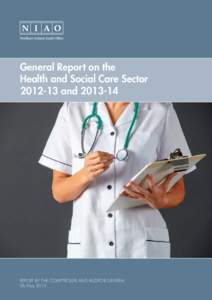 General Report on the Health and Social Care SectorandREPORT BY THE COMPTROLLER AND AUDITOR GENERAL 26 May 2015