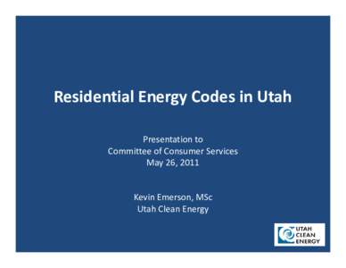 Utah Clean Energy Presentation to the Utah CCS - 26 May 2011