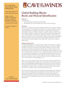 Cave of the Winds Activity Eleven: Global Building Blocks Lesson for Grades 9-12 One lab of about 50 minutes Satisfies Colorado