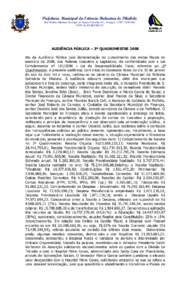 Prefeitura Municipal da Estância Balneária de Ilhabela Rua Prefeito Mariano Procópio de Araújo Carvalho, 86 – Perequê – CEPCNPJ32 AUDIÊNCIA PÚBLICA – 3º QUADRIMESTRE 2008 Ata da A