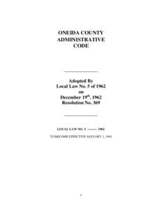ONEIDA COUNTY ADMINISTRATIVE CODE ______________ Adopted By