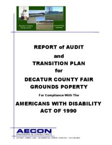 REPORT of AUDIT and TRANSITION PLAN for DECATUR COUNTY FAIR GROUNDS POPERTY