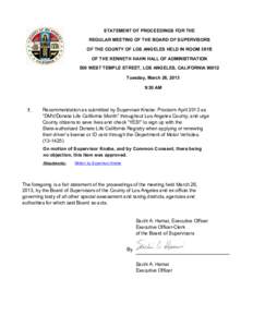 STATEMENT OF PROCEEDINGS FOR THE REGULAR MEETING OF THE BOARD OF SUPERVISORS OF THE COUNTY OF LOS ANGELES HELD IN ROOM 381B OF THE KENNETH HAHN HALL OF ADMINISTRATION 500 WEST TEMPLE STREET, LOS ANGELES, CALIFORNIA 90012