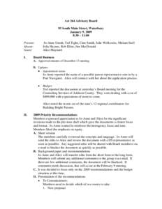Act 264 Advisory Board 95 South Main Street, Waterbury January 9, 2009 8:30 – 11:00 Present: Absent:
