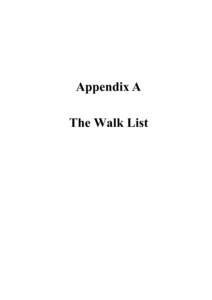 Appendix A The Walk List Appendix A lists managed and potential managed walks within the Wet Tropics region. Walks have been divided into five regions - North Tropics, Cairns/Kuranda, Central Coast, Tablelands and South