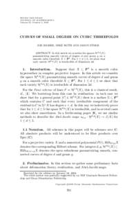 ROCKY MOUNTAIN JOURNAL OF MATHEMATICS Volume 35, Number 3, 2005 CURVES OF SMALL DEGREE ON CUBIC THREEFOLDS JOE HARRIS, MIKE ROTH AND JASON STARR