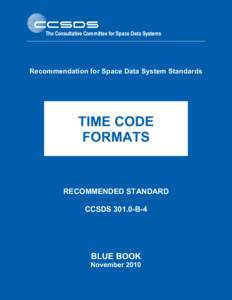 Recommendation for Space Data System Standards  TIME CODE FORMATS  RECOMMENDED STANDARD