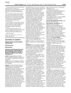 Federal Register / Vol. 79, No[removed]Thursday, June 5, [removed]Proposed Rules (1) Report all required prime contract and subcontract data, or require any subcontractors to report separately, using the Enterprise-wide Con