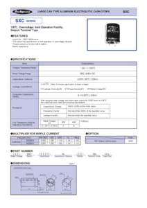 LARGE CAN TYPE ALUMINUM ELECTROLYTIC CAPACITORS  SXC