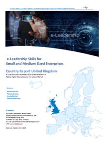 Country Report: United Kingdom - e-Leadership Skills for Small and Medium Sized Enterprises  e-Leadership Skills for Small and Medium Sized Enterprises Country Report United Kingdom A Snapshot and Scoreboard of e-Leaders